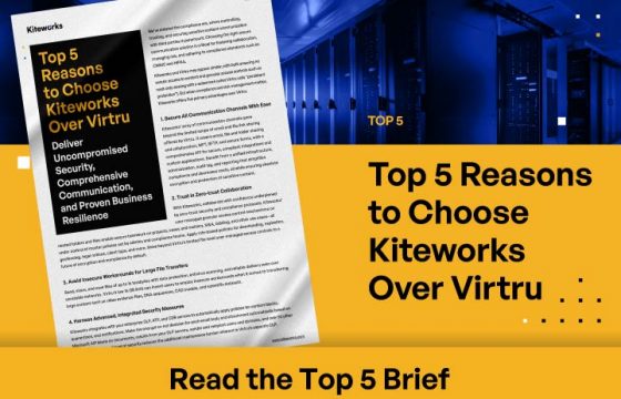 Top 5 Reasons to Choose Kiteworks Over Virtru