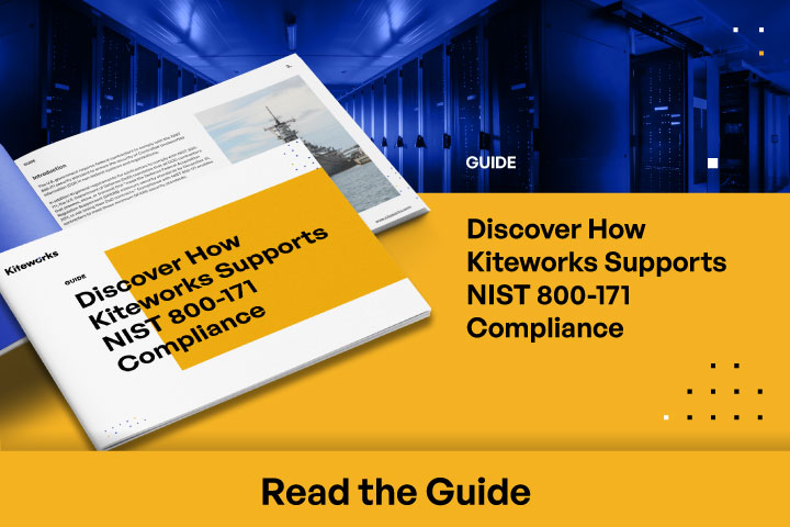 Discover How Kiteworks Supports NIST 800-171 Compliance
