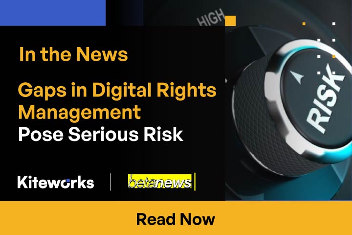 Gaps in Digital Rights Management Pose Serious Risk