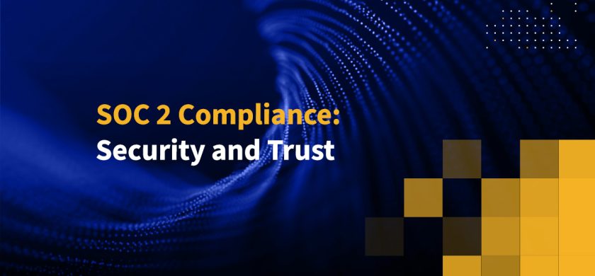 SOC 2 Compliance: Security and Trust