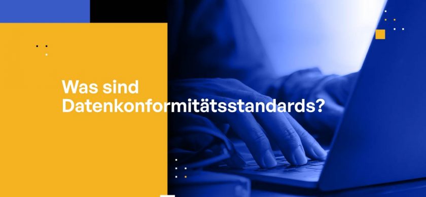 Was sind Datenkonformitätsstandards?