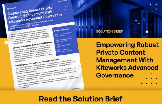 Empowering Robust Private Content Management With Kiteworks Advanced Governance