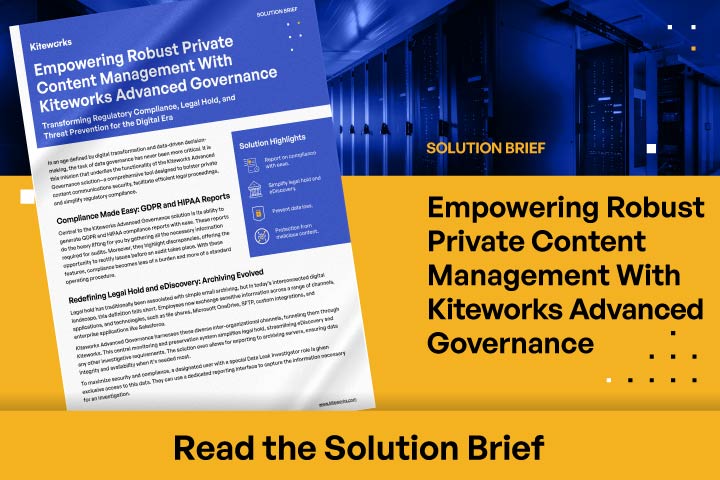 Empowering Robust Private Content Management With Kiteworks Advanced Governance