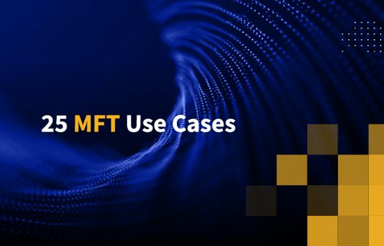 25 MFT Use Cases