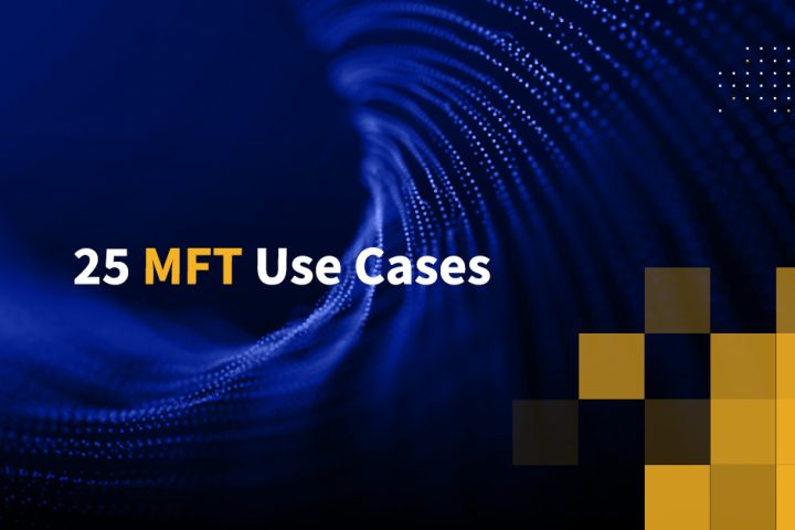 25 MFT Use Cases