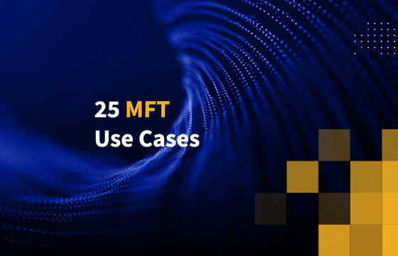 25 MFT Use Cases
