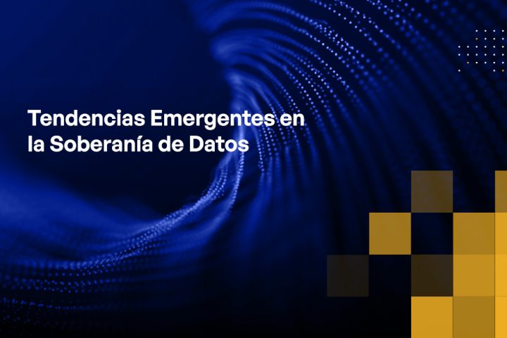 Blog - Emerging Trends in Data Sovereignty