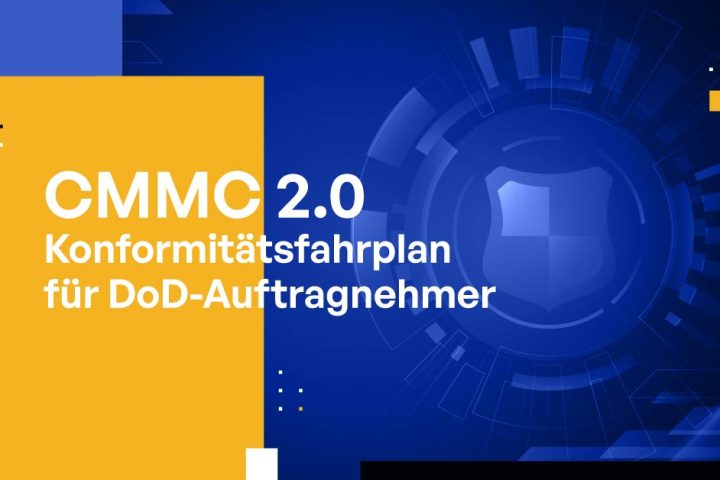 CMMC 2.0 Konformitätsfahrplan für DoD-Auftragnehmer