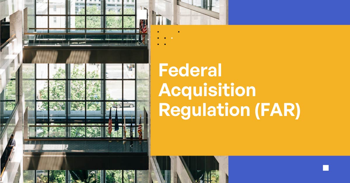 Federal Acquisition Regulation (FAR)