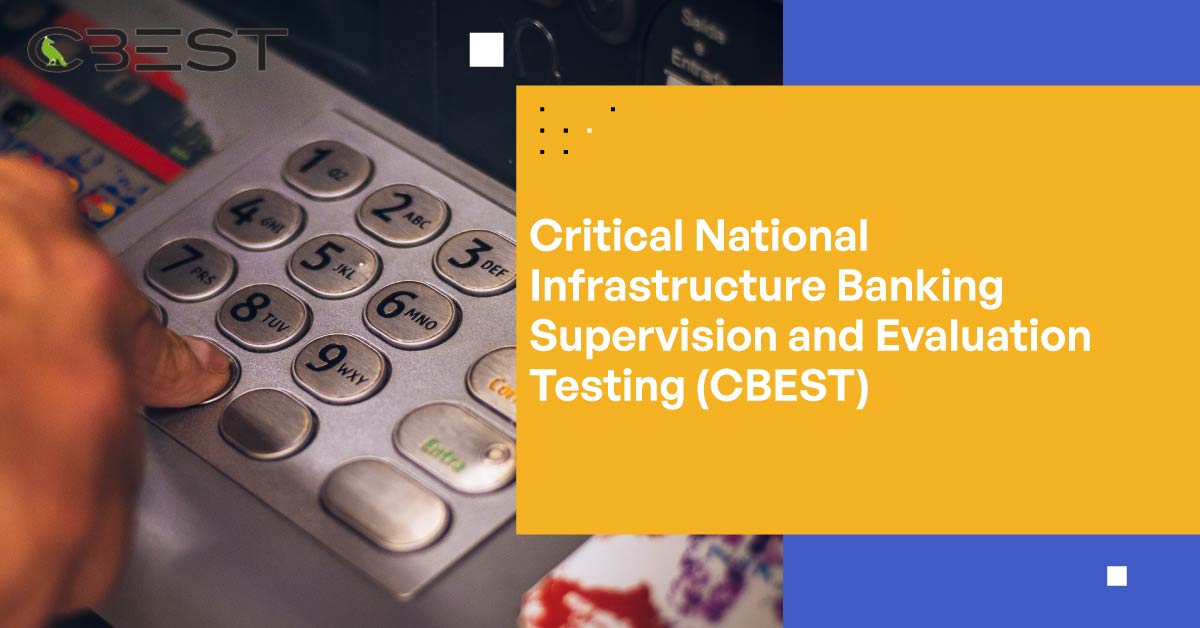 Get to Know the UK's CBEST Framework