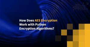 How Does AES Encryption Work with Python Encryption Algorithms?