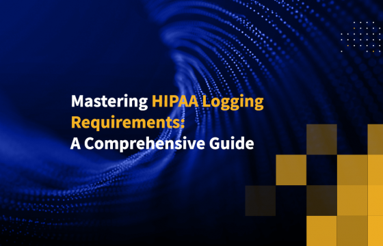 Mastering HIPAA Logging Requirements: A Comprehensive Guide