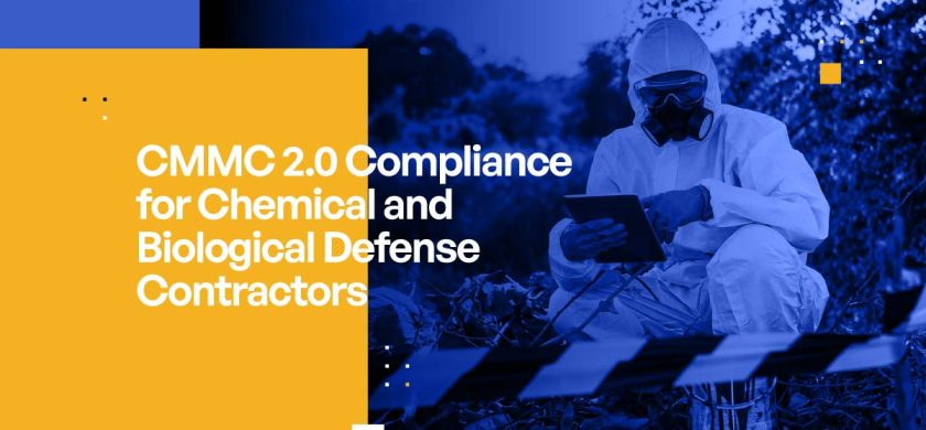 CMMC 2.0 Compliance for Chemical and Biological Defense Contractors