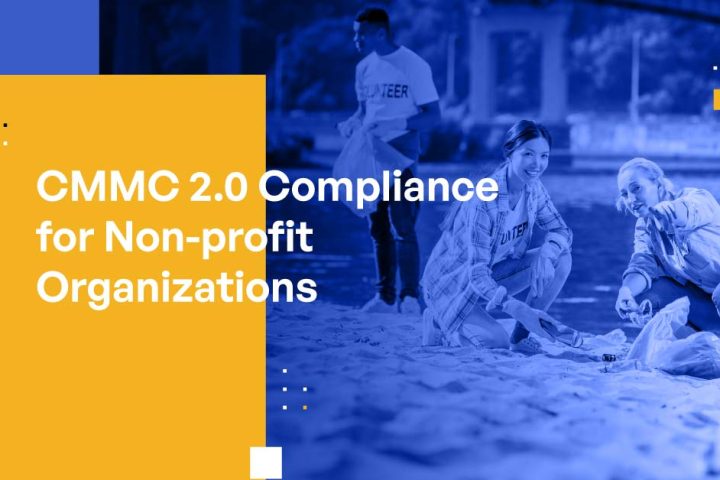 CMMC 2.0 Compliance for Non-profit Organizations
