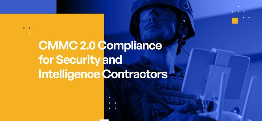 CMMC 2.0 Compliance for Security and Intelligence Contractors