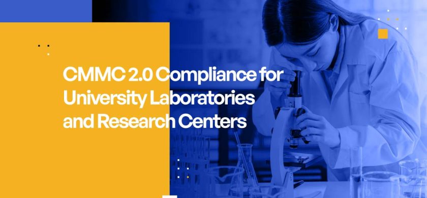 CMMC 2.0 Compliance for University Laboratories and Research Centers