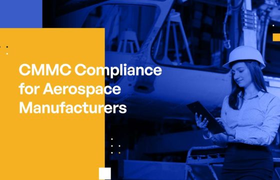 CMMC Compliance for Aerospace Manufacturers