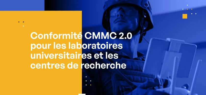 Conformité CMMC 2.0 pour les contractants de sécurité et de renseignement