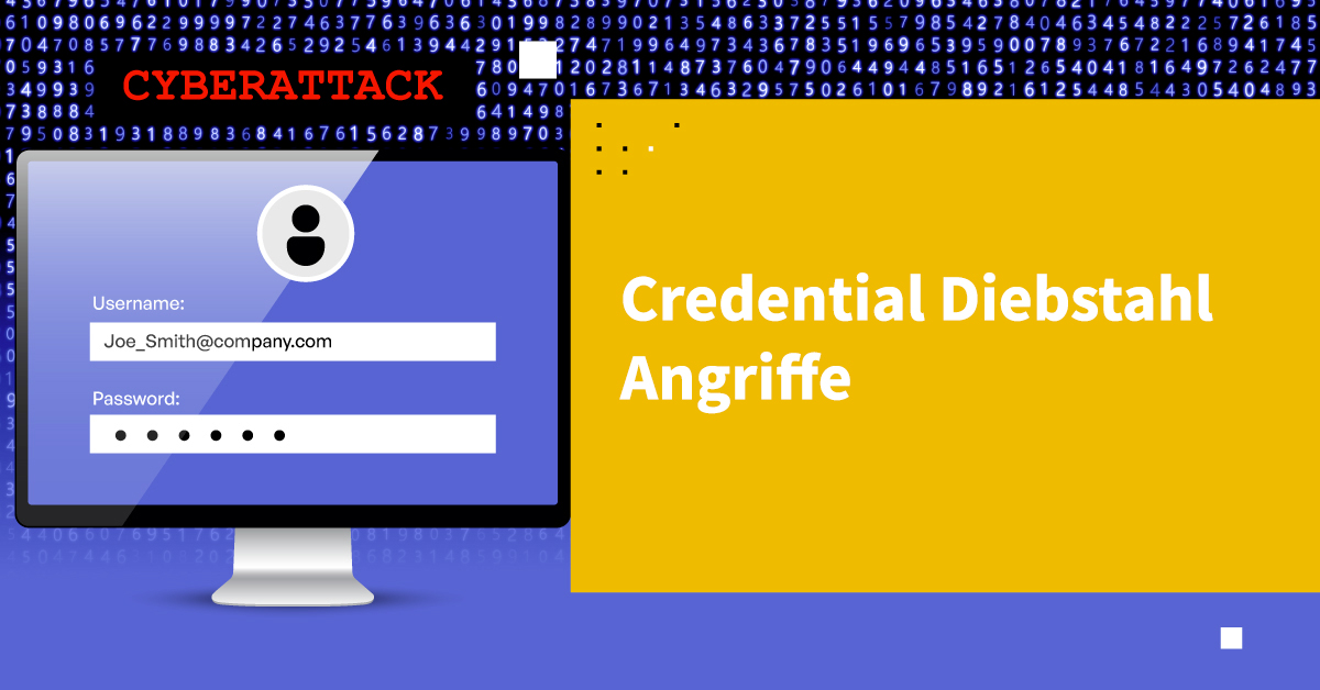 Credential-Diebstahl-Angriffe