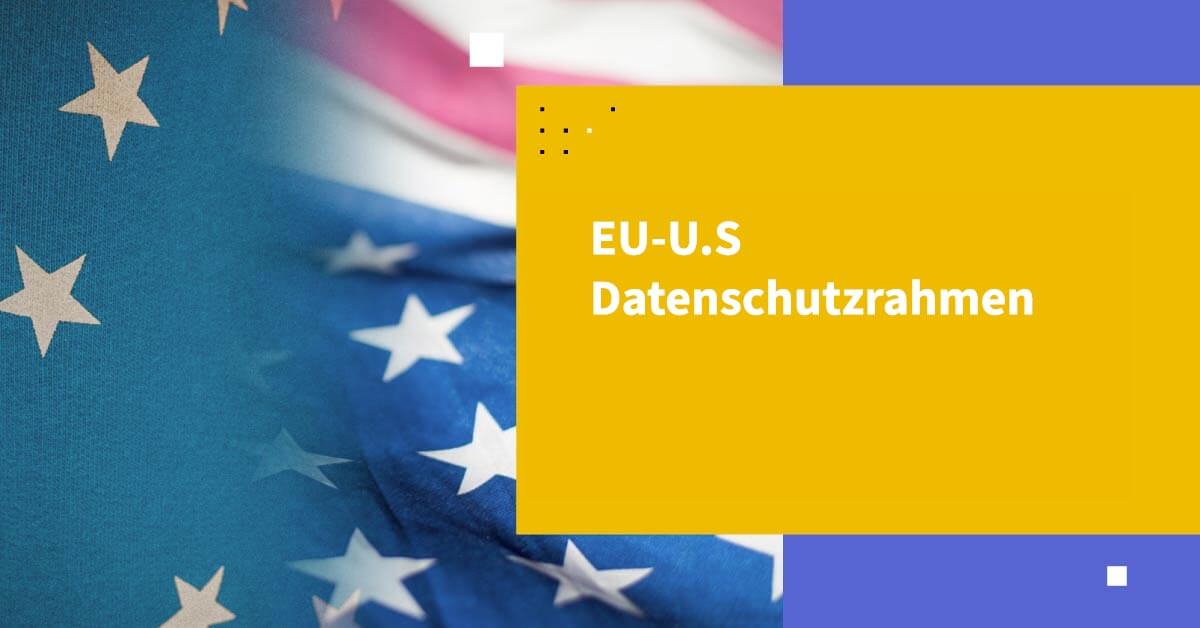 Datenschutzrahmen EU-USA