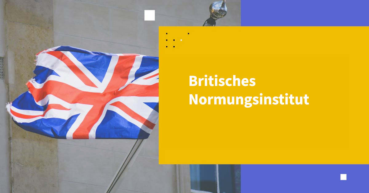 Institution Britannique des normes : Assurer la sécurité et la confidentialité des britanniques grâce aux normes BSI