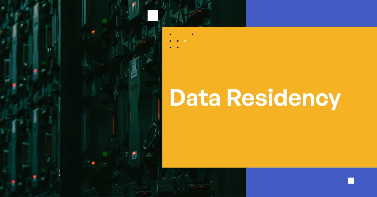 Data Residency