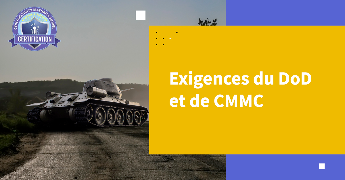 Exigences du DoD et de CMMC