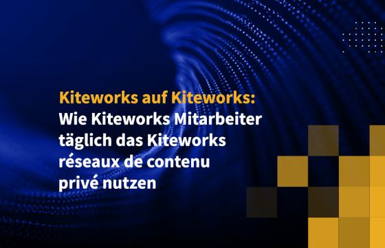 Kiteworks auf Kiteworks: Wie Kiteworks Mitarbeiter täglich das Kiteworks réseaux de contenu privé nutzen