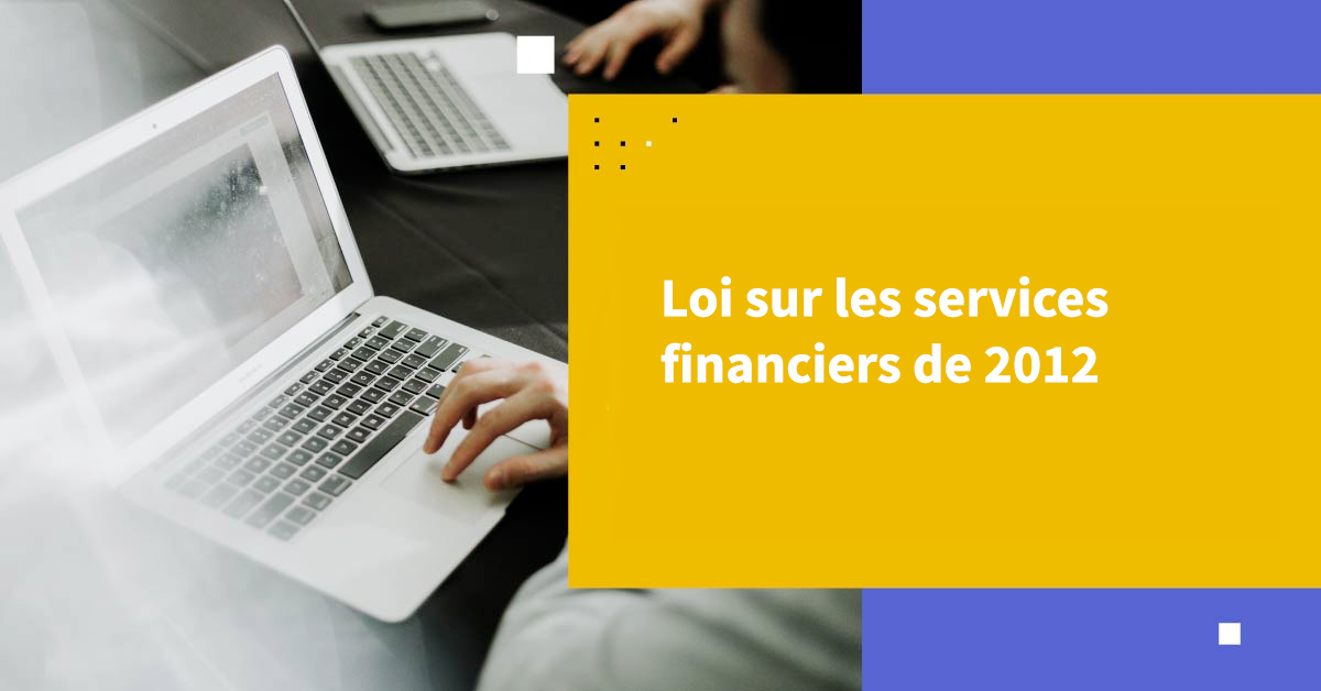 loi sur les services financiers de 2012