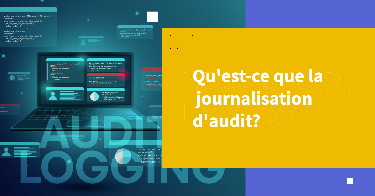 Journaux d'audit