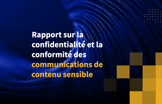 Nouveau rapport de Kiteworks établissant des repères sur les risques de confidentialité et de conformité liés aux communications de contenu sensible