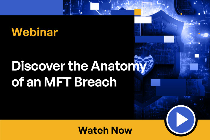 Anatomy of an MFT Breach