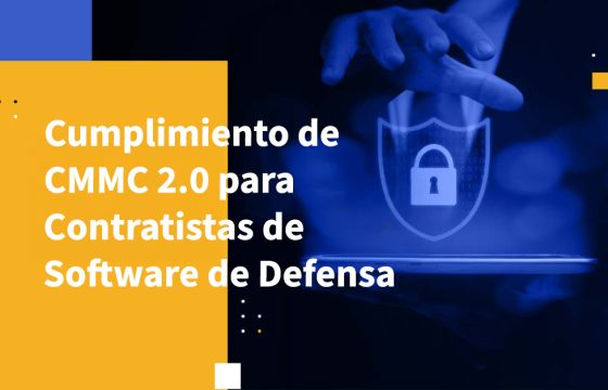 Cumplimiento de CMMC 2.0 para Contratistas de Software de Defensa