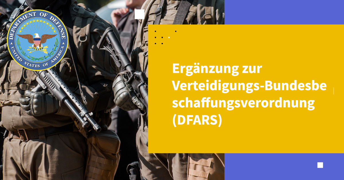 Defense Federal Acquisition Regulation Supplement (DFARS)