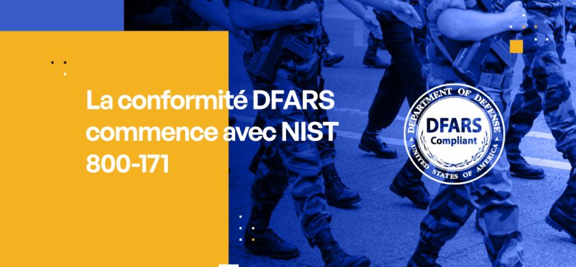 La conformité DFARS commence avec NIST 800-171