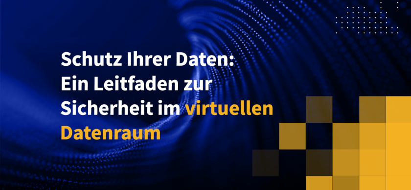 Schutz Ihrer Daten: Ein Leitfaden zur Sicherheit im virtuellen Datenraum