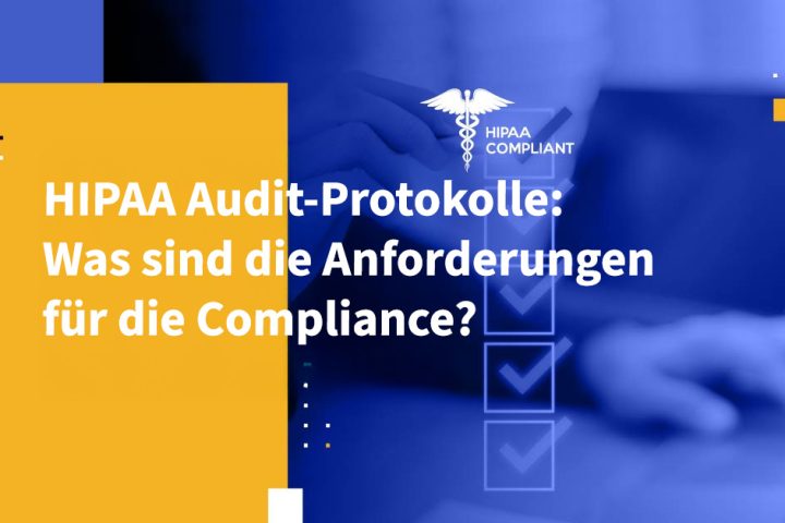 HIPAA Audit-Protokolle