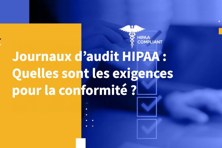 Journaux d’audit HIPAA