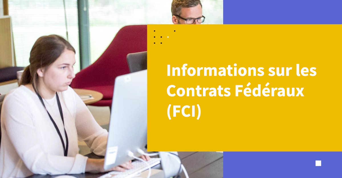 Informations sur les Contrats Fédéraux (FCI)