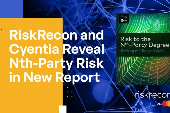 Nth-Party Risks Identified in RiskRecon and Cyentia Report Point to the Need for a Private Content Network