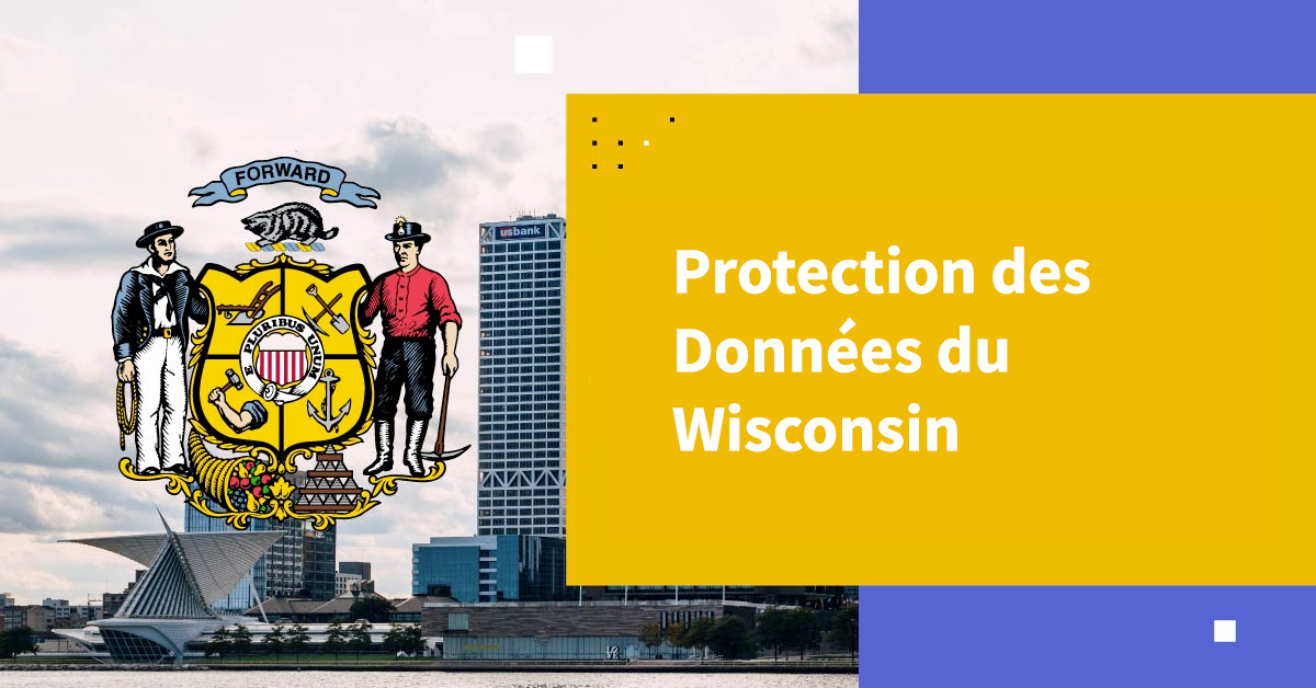 Protection des Données du Wisconsin