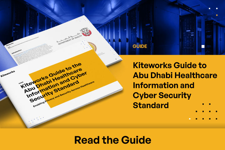 Kiteworks Guide to the Abu Dhabi Healthcare Information and Cyber Security Standard