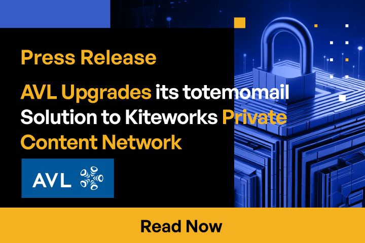 AVL Upgrades Its totemomail Solution to the Kiteworks Private Content Network Protected by Kiteworks’ Hardened Virtual Appliance to Improve Email Security and Secure File Transfer and Collaboration