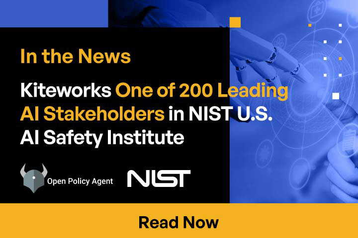 Kiteworks Included as Member of NIST U.S. AI Safety Institute