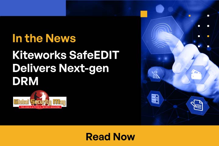 Kiteworks SafeEDIT Delivers Next-gen DRM