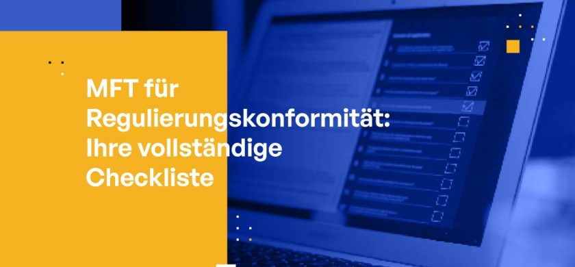 MFT für Regulierungskonformität: Ihre vollständige Checkliste