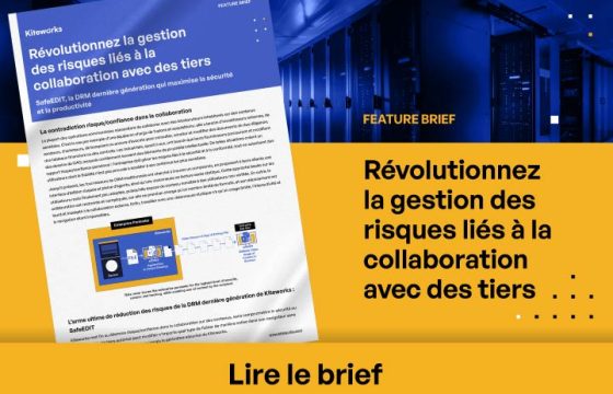 SafeEDIT, la DRM dernière génération qui maximise la sécurité et la productivité