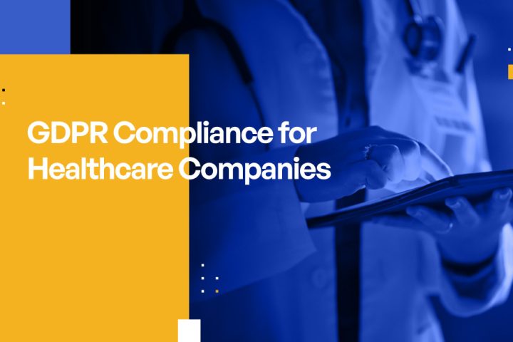 Protect Patient Privacy: The Definitive Guide to GDPR Compliance for Healthcare Coxmpanies