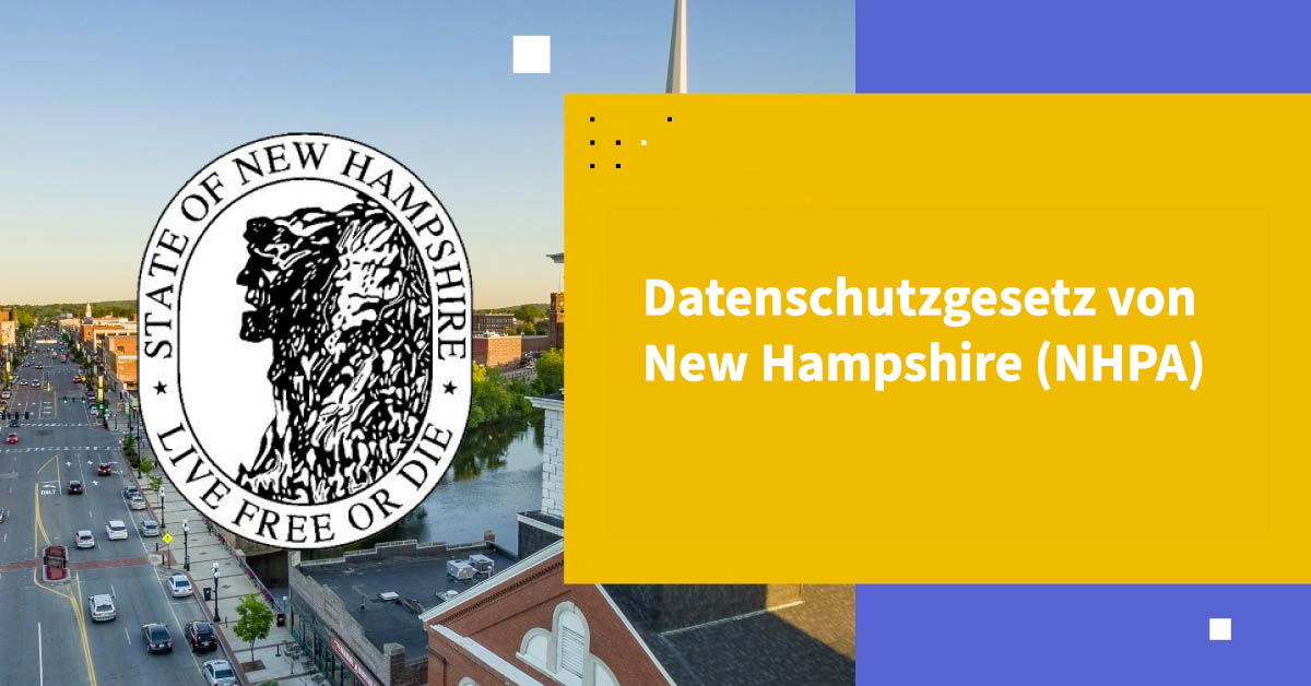 Datenschutzgesetz New Hampshire (NHPA)