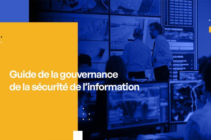 Guide de la gouvernance de la sécurité de l’information